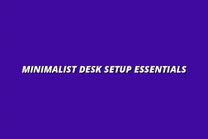 top gear for a minimal cable desk setup
