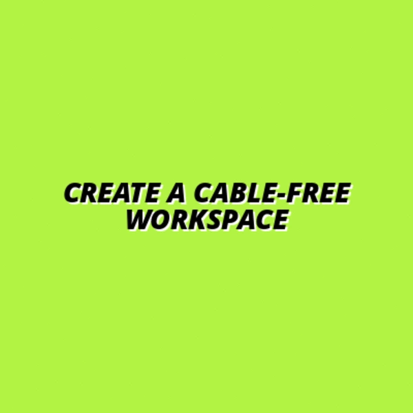 how to set up a cable-free desk for productivity
