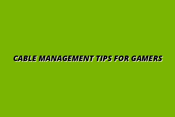 best cable management solutions for gaming desks